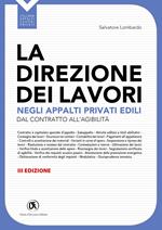 La direzione dei lavori negli appalti privati edili