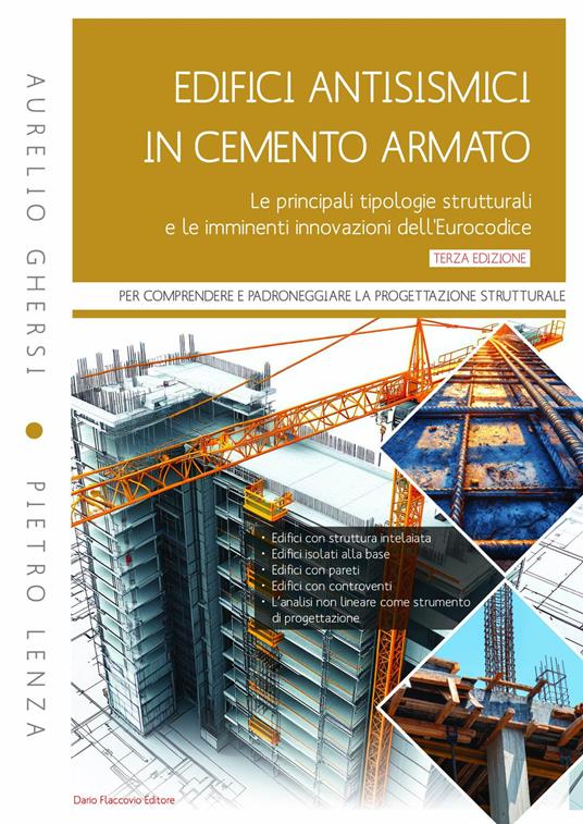 Edifici antisismici in cemento armato. Nuove normative tecniche. Eurocodici e classi di rischio sismico - Aurelio Ghersi,Pietro Lenza - copertina