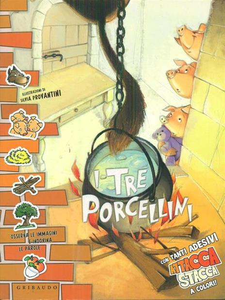 I tre porcellini. Con adesivi - Silvia Provantini - copertina