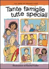 Tante famiglie, tutte speciali - Rachel Fuller - copertina