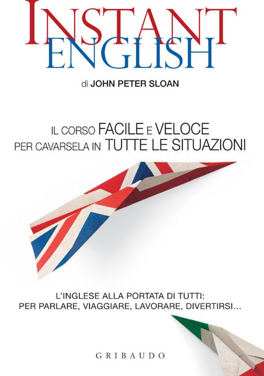 Instant english - John Peter Sloan,Stefano Pedroni - ebook