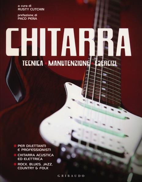 Chitarra. Tecnica, manutenzione, esercizi - copertina