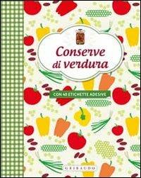 Conserve di verdura. Con adesivi - copertina