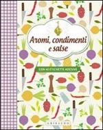 Aromi, condimenti e salse. Con adesivi