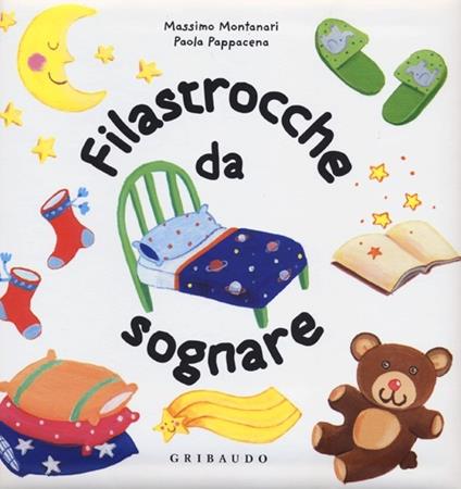 Filastrocche da sognare - Massimo Montanari,Paola Pappacena - copertina