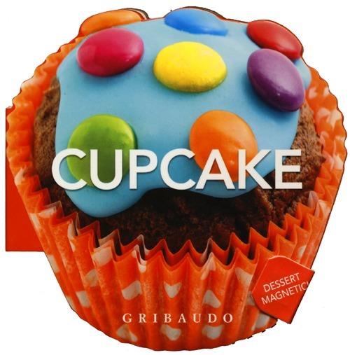 Cupcake. Dessert magnetici - copertina