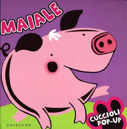 Maiale. Cuccioli pop-up - Fiona Hayes,Ana Martin-Larranaga - copertina