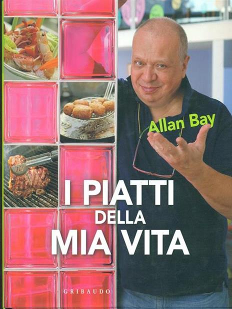 I piatti della mia vita - Allan Bay - 2