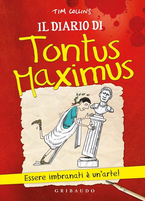 Il diario di Tontus Maximus - Tim Collins - copertina