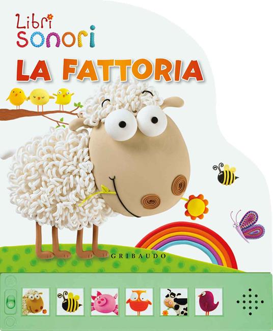 La fattoria. Libro sonoro. Ediz. illustrata - copertina
