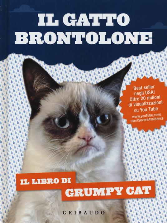 Il gatto brontolone. Il libro di Grumpy Cat - copertina