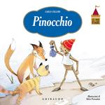 Pinocchio. Le mie fiabe. Ediz. illustrata