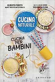  Cucina per bambini -  Alice Chiara Capponi - copertina