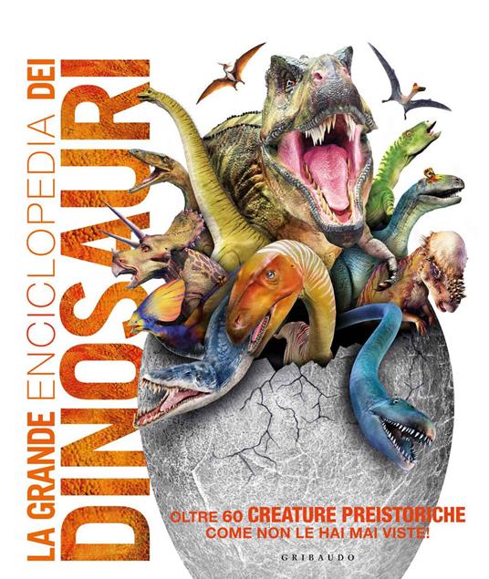 La grande enciclopedia dei dinosauri - John Woodward,Darren Naish - copertina