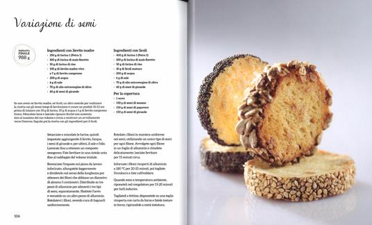Il pane della vita. Ricette con ingredienti di qualità e dall'alto valore nutritivo per scoprire il gusto di ciò che fa bene - Sara Papa - 5