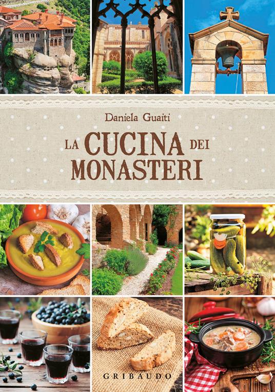 La cucina dei monasteri - Daniela Guaiti - copertina