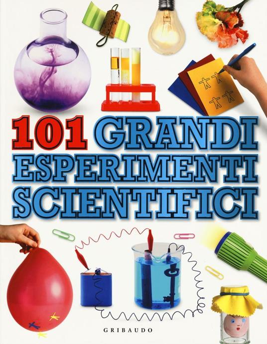 101 grandi esperimenti scientifici - Neil Ardley - copertina