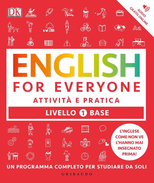 English for everyone. Livello 1° base. Attività e pratica - Thomas Booth,Tim Bowen,Susan Barduhn - copertina
