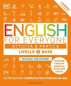 English for everyone. Livello 2° base. Attività e pratica. Con Audio