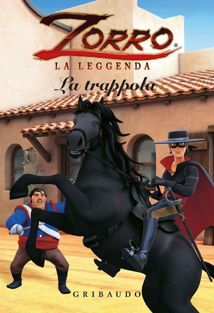 La trappola. Zorro la leggenda - copertina