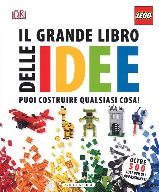 Il grande libro delle idee Lego. Ediz. a colori - copertina