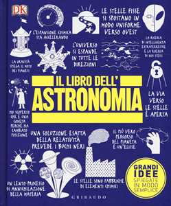 Libro Il libro dell'astronomia. Grandi idee spiegate in modo semplice 