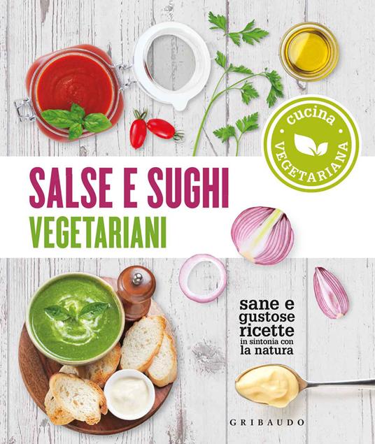Salse e sughi vegetariani - copertina