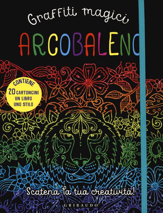 Graffiti magici. Arcobaleno. Con gadget - copertina