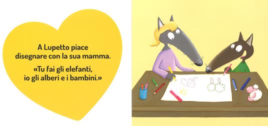 Lupetto ama la sua mamma. Amico lupo. Ediz. a colori - Orianne Lallemand - 3