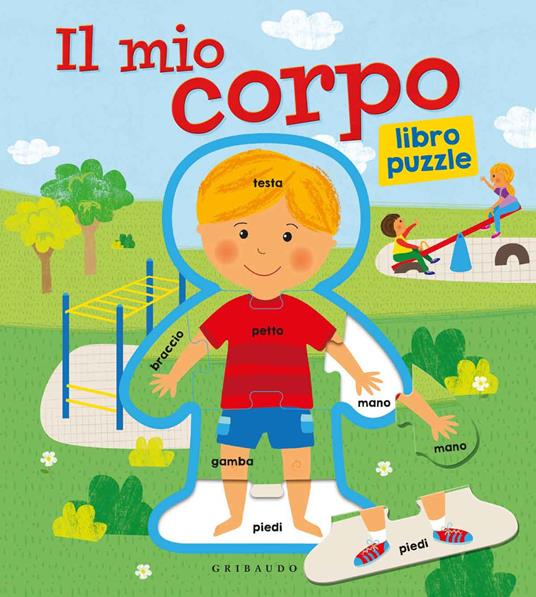Il mio corpo. Libro puzzle. Ediz. a colori - copertina