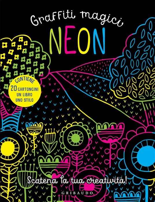 Neon. Graffiti magici. Con gadget - copertina