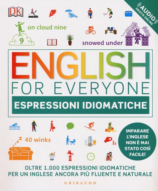 English for everyone. Espressioni idiomatiche. Con File audio per il download - Thomas Booth - copertina