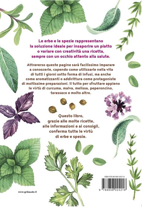 In salute con erbe e spezie. Dall'alloro al rosmarino, tisane, ricette e consigli per il benessere quotidiano - Simona Recanatini - 8