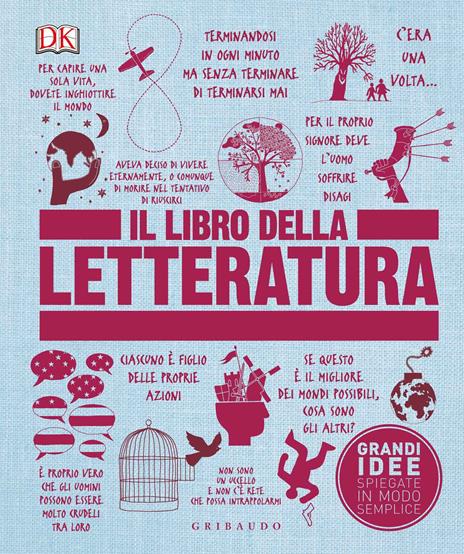 Il libro della letteratura. Grandi idee spiegate in modo semplice - 2