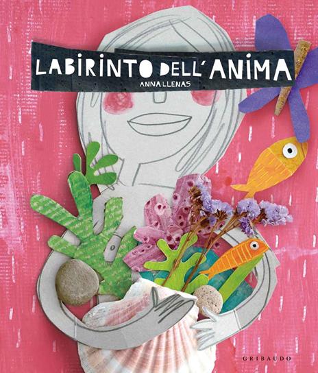 Labirinto dell'anima. Ediz. a colori - Anna Llenas - copertina