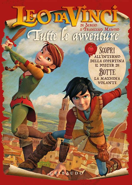 Leo da Vinci. Tutte Le avventure. Ediz. a colori - Sergio Manfio,Francesco Manfio - copertina