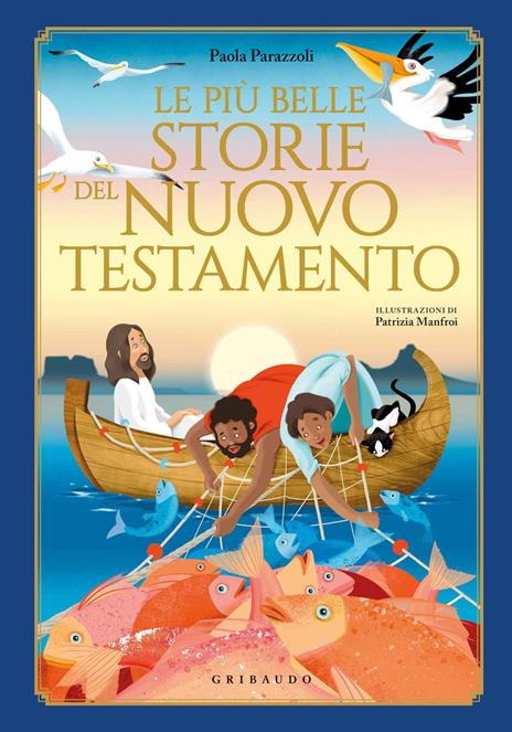 Le più belle storie del Nuovo Testamento. Ediz. a colori - Paola Parazzoli - copertina