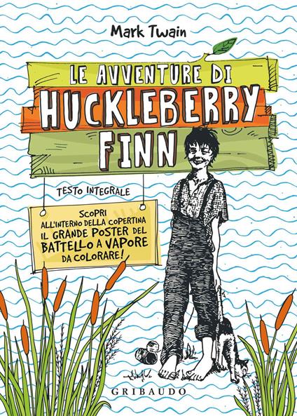 Le avventure di Huckleberry Finn. Ediz. integrale - Mark Twain - copertina