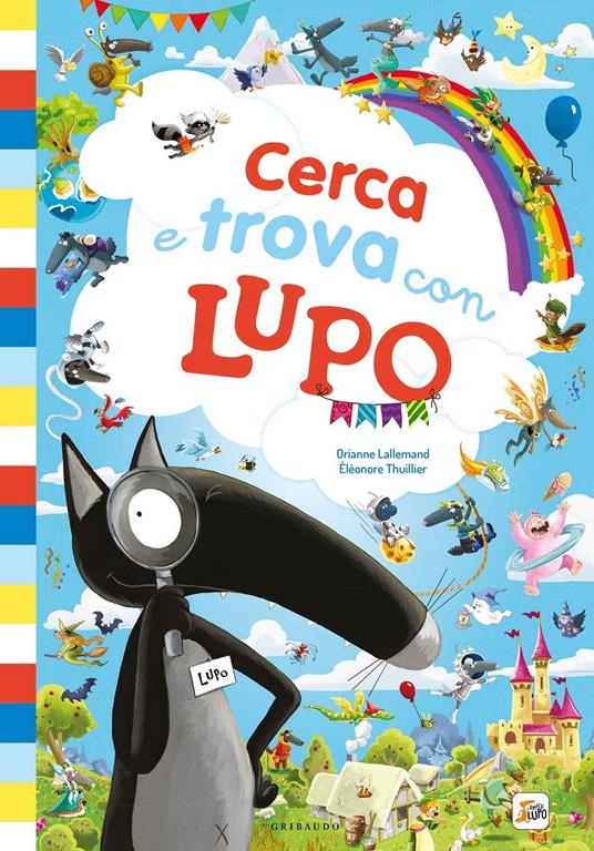 Cerca e trova con lupo. Amico lupo. Ediz. a colori - Orianne Lallemand - copertina