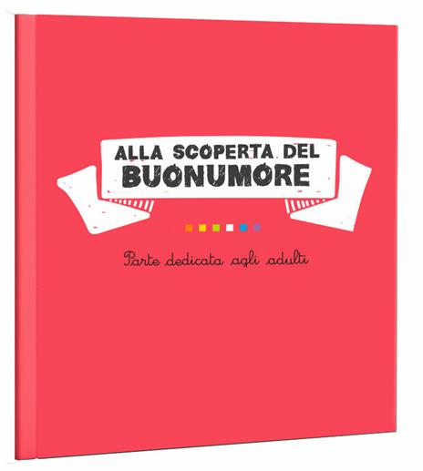 Alla scoperta del buonumore - Barbara Franco,Terenzio Traisci - 2