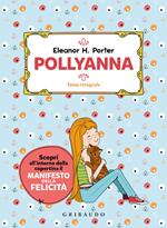 Pollyanna. Ediz. integrale