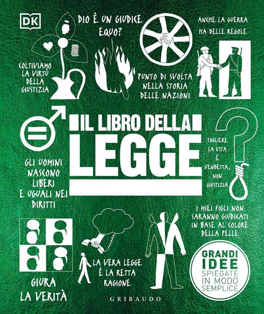 Il libro della legge. Grandi idee spiegate in modo semplice - copertina