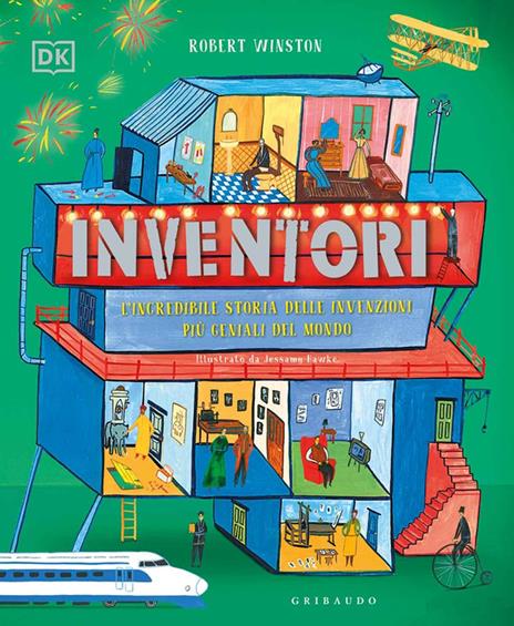 Inventori. L'incredibile storia delle invenzioni più geniali del mondo - Robert Winston - copertina