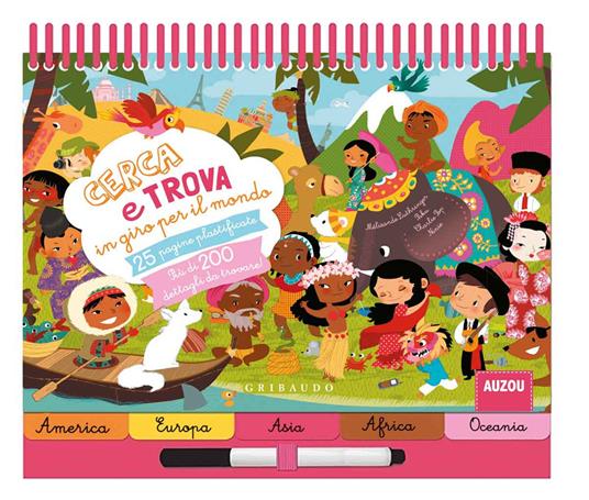 Cerca e trova in giro per il mondo. Ediz. a colori. Ediz. a spirale. Con gadget - copertina