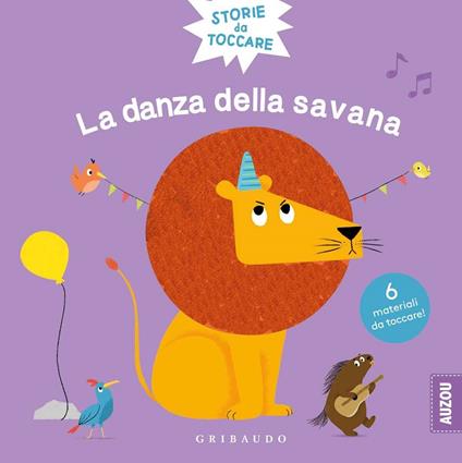 La danza della savana. Storie da toccare. Ediz. a colori - copertina