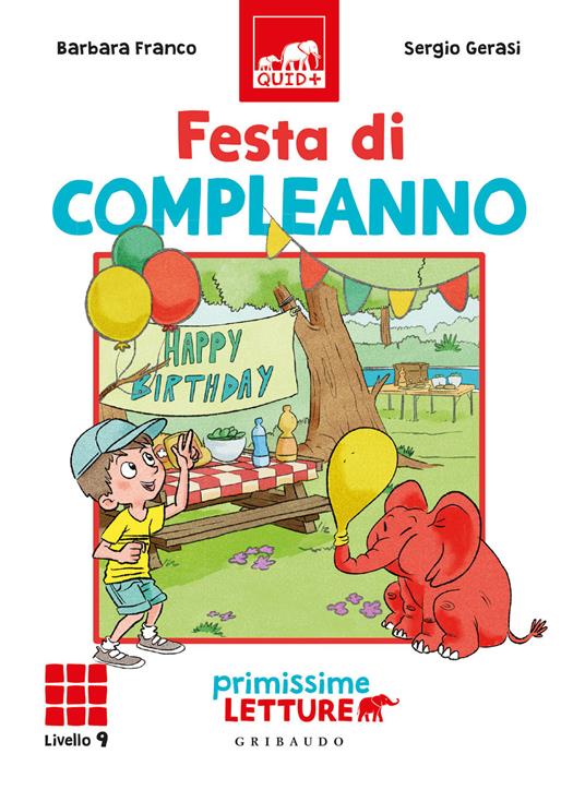 Festa di compleanno. Primissime letture. Livello 9. Ediz. illustrata - Barbara Franco - copertina