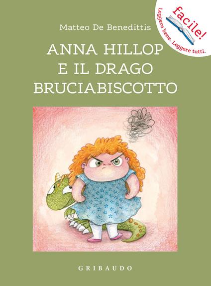 Anna Hillop e il drago bruciabiscotto. Ediz. illustrata - Matteo De Benedittis - copertina