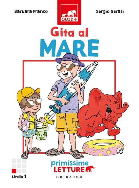 Gita al mare. Primissime letture. Ediz. illustrata - Barbara Franco - copertina