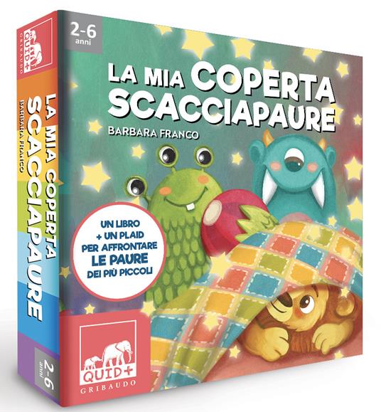 La mia coperta scacciapaure. Ediz. a colori. Con plaid in pile - Barbara Franco - copertina