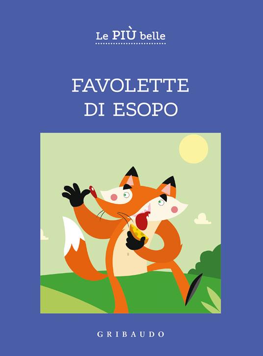 Le più belle favolette di Esopo. Ediz. a colori - copertina